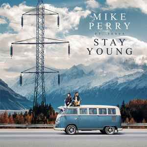 Mike Perry (2) - Stay Young album cover