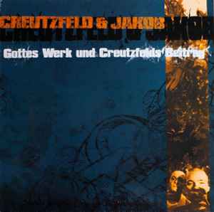 Gottes Werk Und Creutzfelds Beitrag - Creutzfeld & Jakob