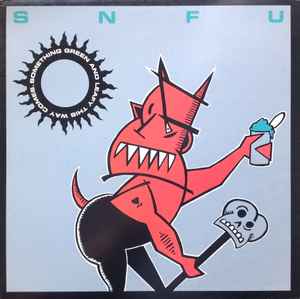 SNFU – The One Voted Most Likely To Succeed (1995, Vinyl) - Discogs