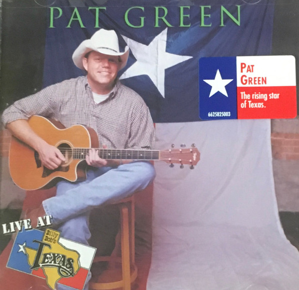 Album herunterladen Pat Green - Live At Billy Bobs