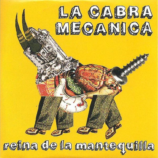 ladda ner album La Cabra Mecánica - Reina De La Mantequilla