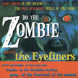 The Eyeliners - Do The Zombie album cover