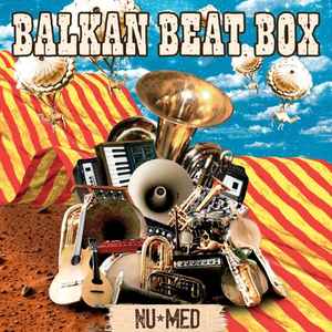 Balkan Beat Box - Nu⋆Med album cover