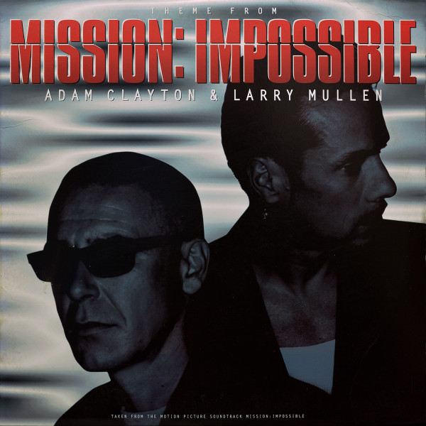 Adam Clayton & Larry Mullen – Theme From Mission: Impossible (1996