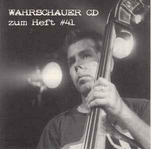 Various - Wahrschauer CD Zum Heft 41 Album-Cover