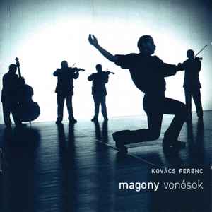 Ferenc Kovács - Magony Vonósok album cover