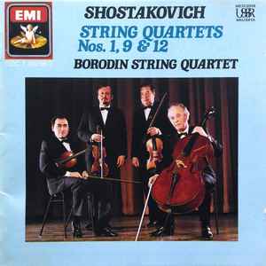String Quartets Nos. 1, 9 & 12 - Shostakovich : Borodin String Quartet