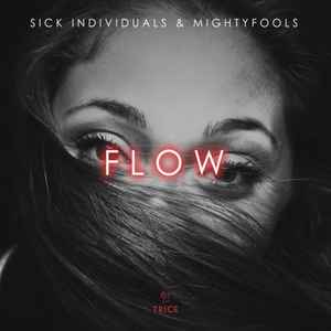 Sick Individuals - Flow album cover