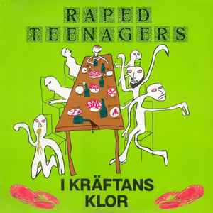 Raped Teenagers - I Kräftans Klor