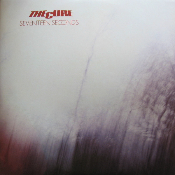 The Cure – Seventeen Seconds (2008, 180g, Vinyl) - Discogs