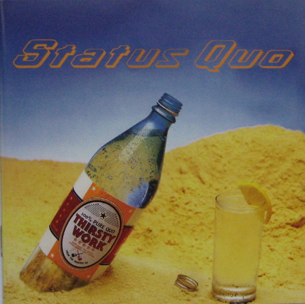 Status Quo – Thirsty Work (2006