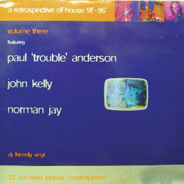 Paul 'Trouble' Anderson, John Kelly, Norman Jay – A Retrospective