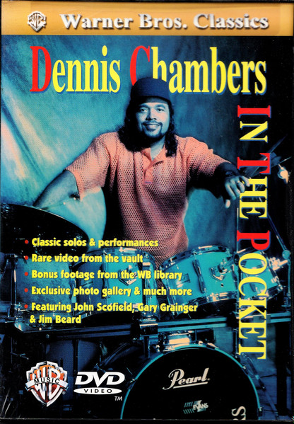 Dennis Chambers Featuring: John Scofield, Gary Grainger, Jim Beard