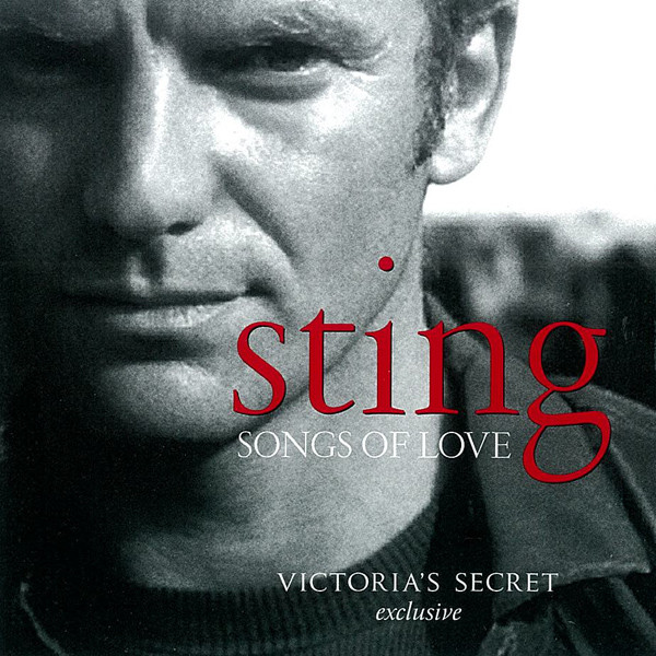 last ned album Sting - Songs Of Love Victorias Secret Exclusive