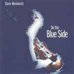 Dave Meniketti – On The Blue Side (1999