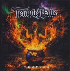 Pyromide - Temple Balls