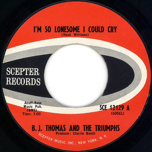 last ned album B J Thomas And The Triumphs - Im So Lonesome I Could Cry