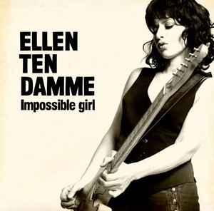 Impossible Girl - Ellen ten Damme