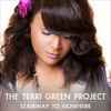 The Terri Green Project - Stairway To Nowhere