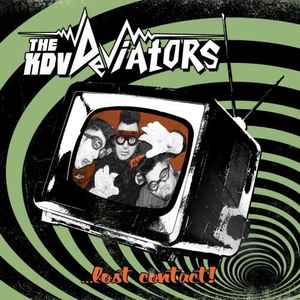 The KDV Deviators - ...Lost Contact! album cover