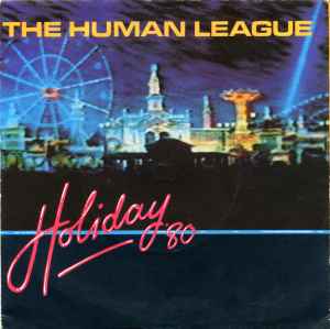 Holiday '80 - The Human League