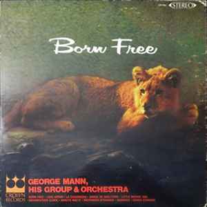 George Mann Orchestra - Born Free album cover