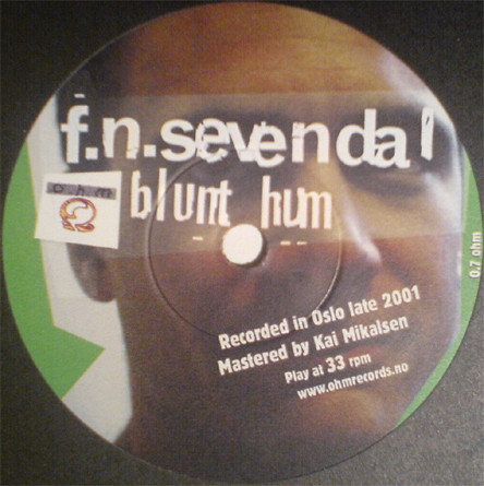 Album herunterladen F N Sevendal Galåen - Blunt Hum Blow Thy Horn