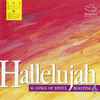 The Maranatha Singers - Hallelujah: 16 Songs Of Joyful Boasting