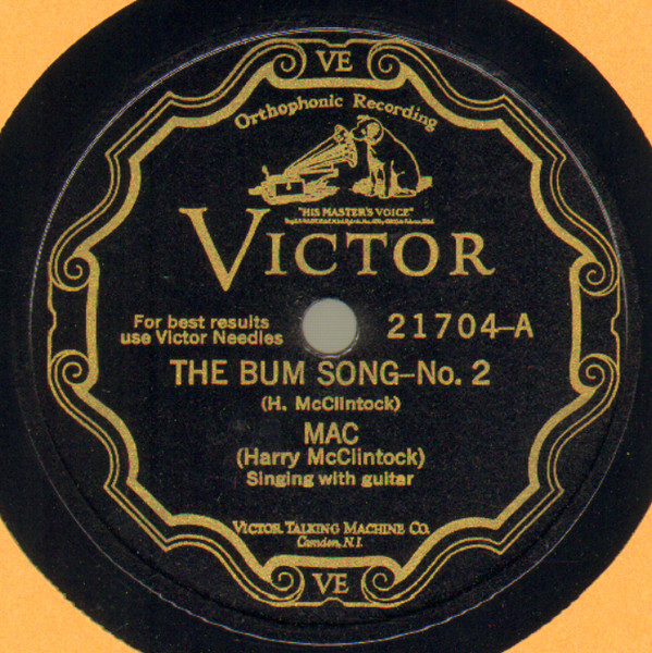 Mac - The Bum Song - No. 2 / The Big Rock Candy Mountains