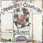 Pavement – Crooked Rain Crooked Rain (1994, Vinyl) - Discogs