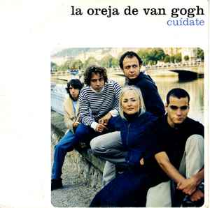 La Oreja De Van Gogh - Cuídate | Releases | Discogs