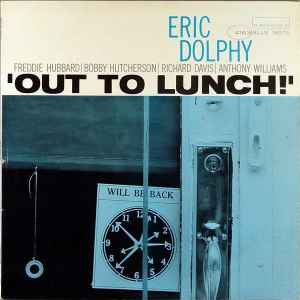 Eric Dolphy - Out To Lunch! album cover