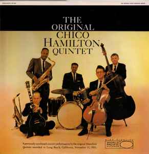 The Chico Hamilton Quintet – The Original Chico Hamilton Quintet 