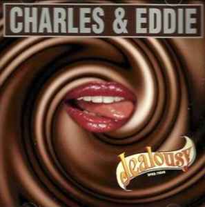 Would i lie to you charles eddie. Charles & Eddie. Charles & Eddie фото. Eddie Chacon Charles Eddie. Charles_and_Eddie_-_would_i_Lie_to_you_Baby.