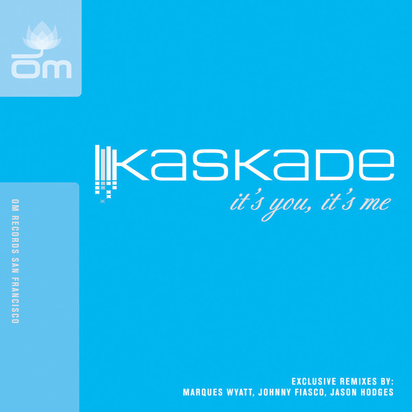 Kaskade – It's You, It's Me (2003, Vinyl) - Discogs