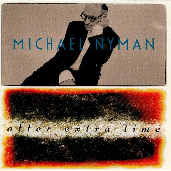 Michael Nyman – After Extra Time (1996, CD) - Discogs