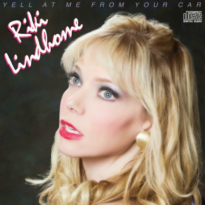 descargar álbum Riki Lindhome - Yell At Me From Your Car