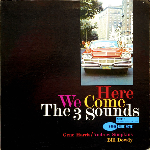 The 3 Sounds – Here We Come (1961, Vinyl) - Discogs