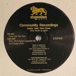 Community Recordings - Easier Said Than Done