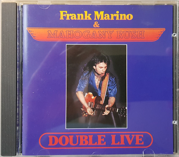 Frank Marino & Mahogany Rush - Double Live | Releases | Discogs