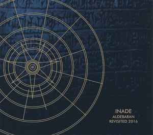 Inade - Aldebaran Revisited 2016