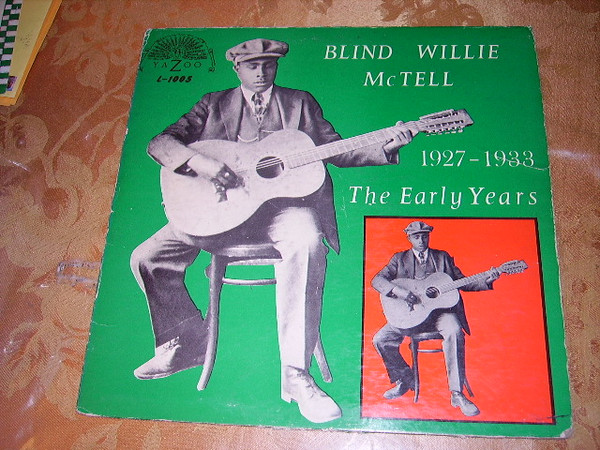 Blind Willie McTell – The Early Years - 1927-1933 (1968, Vinyl