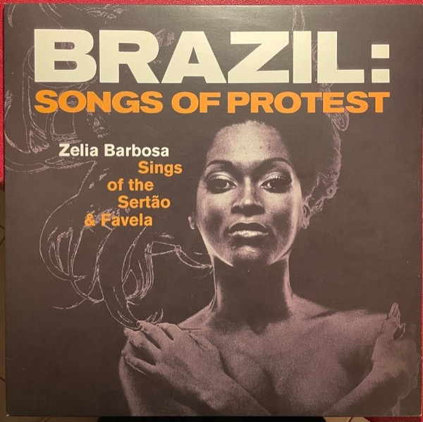 descargar álbum Zelia Barbosa - Brazil Songs Of Protest