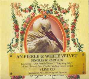 An Pierlé - Singles & Rarities + Live CD album cover