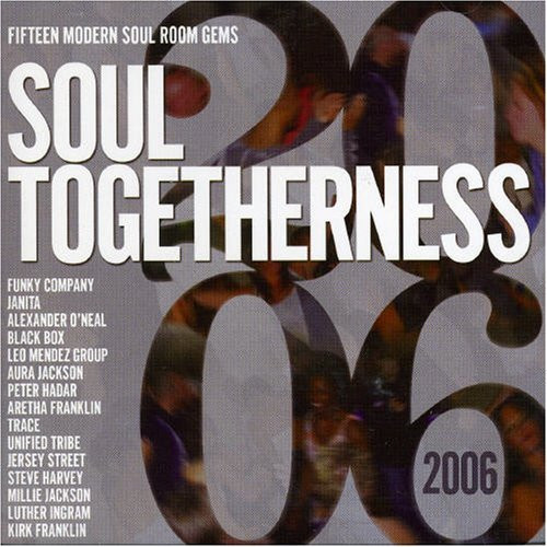 Soul Togetherness 2006 (2006, CD) - Discogs