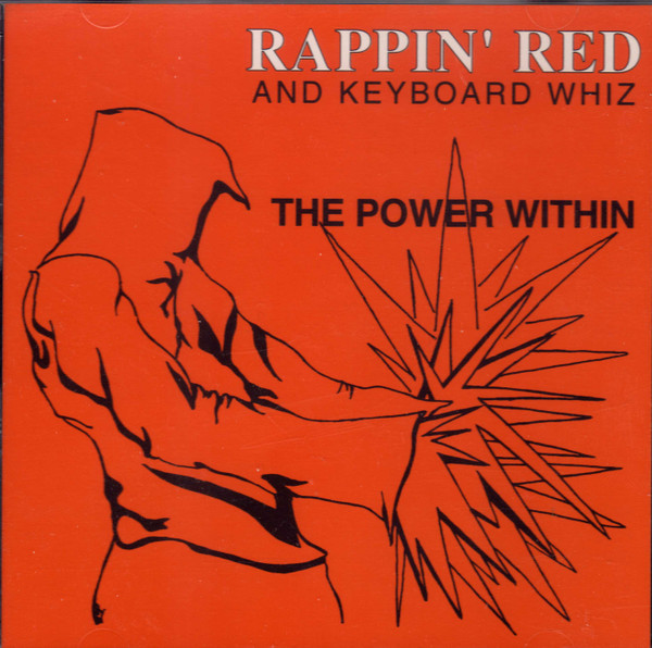 baixar álbum Rappin' Red and Keyboard Whiz - The Power Within