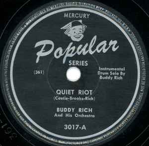 Buddy Rich And His Orchestra - Quiet Riot / Baby, Baby All The Time album cover