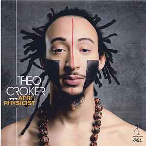 Theo Croker - Afro Physicist album cover