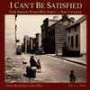 Various - I Can't Be Satisfied: Early American Women Blues Singers - Town & Country, Vol. 2 - Town