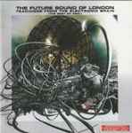 Cover of Teachings From The Electronic Brain (The Best Of FSOL), 2006, CD